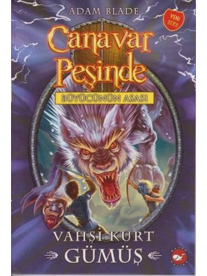 Belirtilmemiş Canavar Peşinde 52 - Vahşi Kurt Gümüş