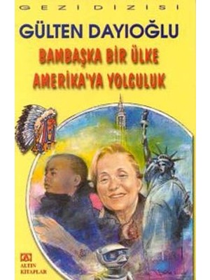 Belirtilmemiş Bambaşka Bir Ülke Amerika'ya Yolculuk