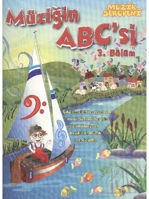 Belirtilmemiş Müzik Serüveni Müziğin Abc'si 3. Bölüm
