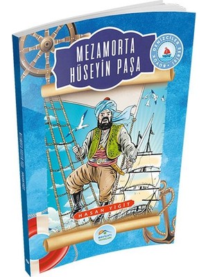Belirtilmemiş Büyük Denizciler Serisi - Mezamorta Hüseyin Paşa