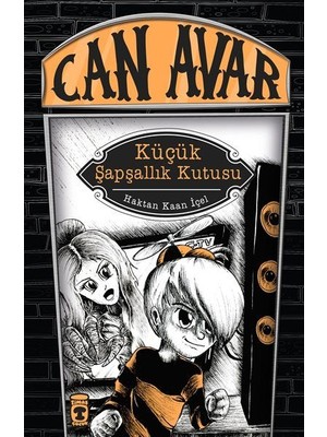 Belirtilmemiş Can Avar - Küçük Şapşallık Kutusu