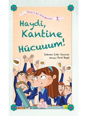 Belirtilmemiş Haydi Kantine Hücuuuum! / Zeynep'in Aşırı Komik Maceraları -2