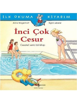 Belirtilmemiş Ilk Okuma Kitabım - Inci Çok Cesur