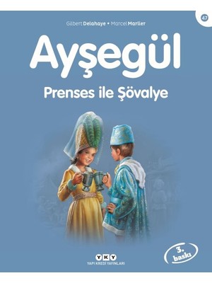 Belirtilmemiş Ayşegül Serisi 47 - Prenses ile Şövalye