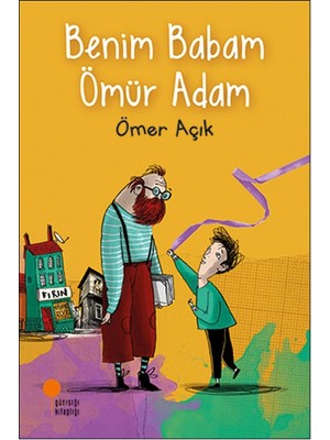 Belirtilmemiş Benim Babam Ömür Adam