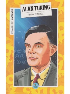 Belirtilmemiş Insanlık Için Matematik Alan Turing
