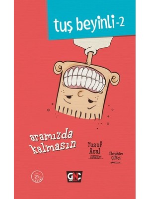 Belirtilmemiş Tuş Beyinli 2 - Aramızda Kalmasın