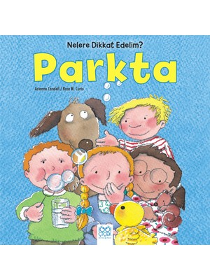 Belirtilmemiş Nelere Dikkat Edelim? - Parkta