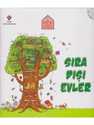 Belirtilmemiş Küçük Mimarlar - Sıra Dışı Evler