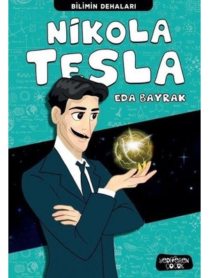 Belirtilmemiş Nikola Tesla - Bilimin Dehaları