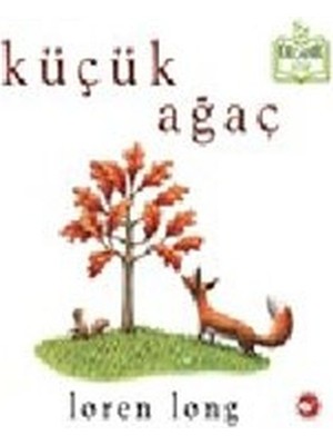 Belirtilmemiş Küçük Ağaç (Ciltli) - Organik Kitaplar