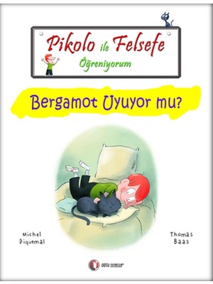 Belirtilmemiş Pikolo ile Felsefe Öğreniyorum - Bergamot Uyuyor Mu?