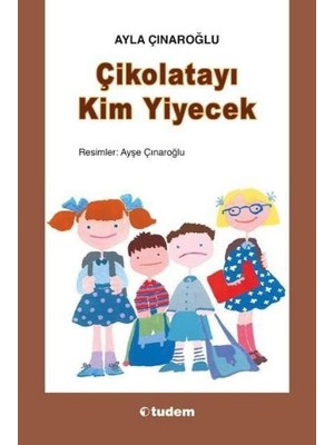 Belirtilmemiş Çikolatayı Kim Yiyecek
