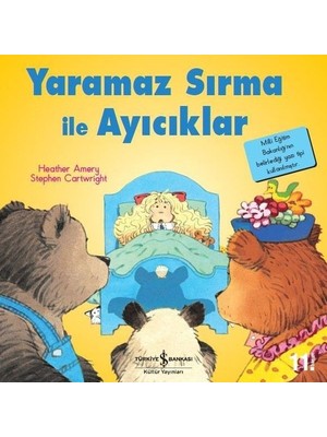 Belirtilmemiş Ilk Okuma Kitaplarım - Yaramaz Sırma ile Ayıcıklar