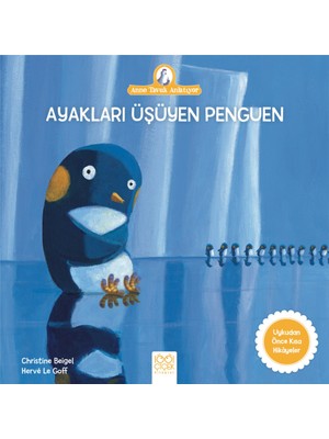 Belirtilmemiş Anne Tavuk Anlatıyor - Ayakları Üşüyen Penguen