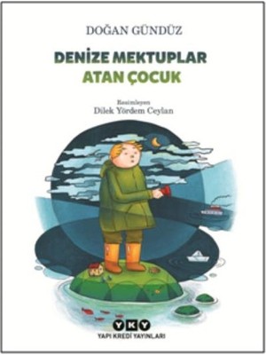 Belirtilmemiş Denize Mektuplar Atan Çocuk