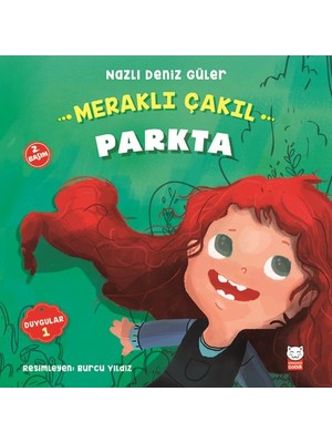 Belirtilmemiş Duygular 01 - Meraklı Çakıl Parkta