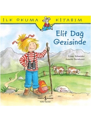 Belirtilmemiş Ilk Okuma Kitabım Elif Dağ Geizisinde