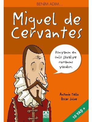 Belirtilmemiş Benim Adım...miguel De Cervantes