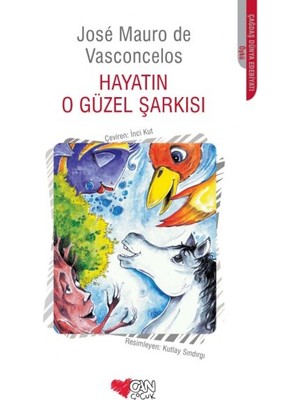 Belirtilmemiş Hayatın O Güzel Şarkısı