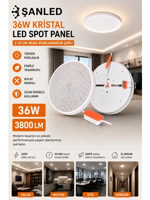 ŞANLED 36W Kristal Beyaz Işık LED Spot Panel 3800 Lümen 2-22 cm Ayarlanabilir Çaplı Tavan Aydınlatma 1 Adet