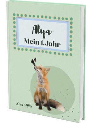 Sh Ticaret Alya- Mein Erstes Jahr: Supersüßes Babyalbum Personalisiert Für Alya. Mit Total Schnuckeligen Tiere