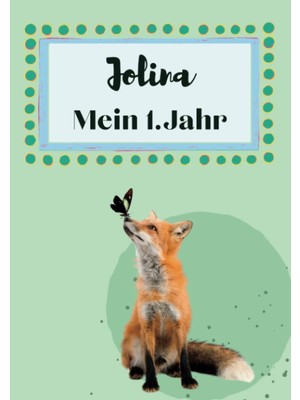 Sh Ticaret Jolina- Mein Erstes Jahr: Supersüßes Babyalbum Personalisiert Für Jolina. Mit Total Schnuckeligen T