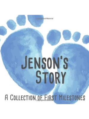 Sh Ticaret Jenson's Story - A Of First Milestones: The Personalised Memory Album To Fill Out, Paste