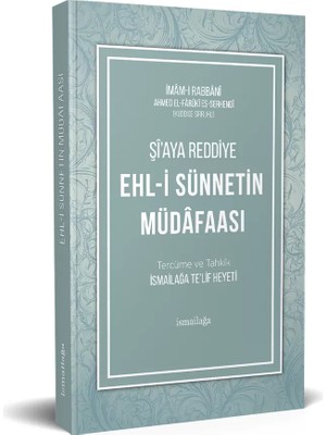 Ahıska Yayınevi Şiaya Reddiye Ehli Sünnetin Müdafaası ( Müdafası)- Imamı Rabbani - Şamua Kağıt