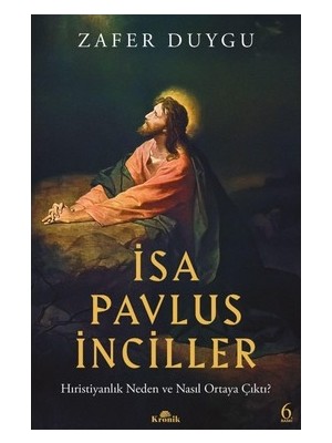 Adalı Store Isa ve Pavlus'un Hıristiyanlık Tarihindeki Yeri Üzerine Çalışma
