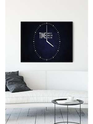 TeknoKapsül Postermanya (PSTER12725) Vakit Kaybı Girişimcilik Çerçeveli Tablo (50X70CM)