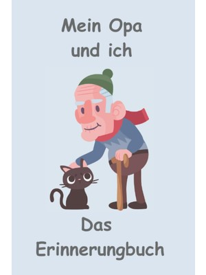TeknoKapsül Erinnerungsbuch "meine Opa Und Ich", Fotoalbum, Geschenkbuch: Halte Die Besten Momente Und Erinnerungen In Einem Fotoalbum Mit Bild Und Text Fest.