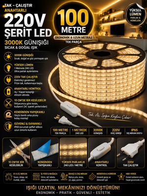 Econa 100 Metre 220V Tak Çalıştır Anahtarlı Şerit LED - Metrede 240 LED Ultra Parlak, Kendinden Yapışkanlı, 10 Cmde Bir Kesilebilir, 3000K Günışığı (Yüksek Lümen & IP65 Dış Mekan)