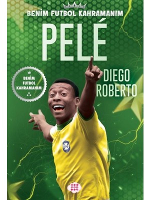 Dokuz Çocuk Yayınları Pele – Benim Futbol Kahramanım