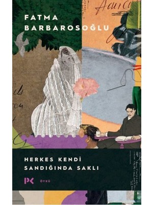 Herkes Kendi Sandığında Saklı