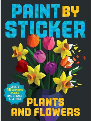 Brf Store Canarino Paint By Sticker (Official): Plants And Flowers: Create 12 Stunning Images One Sticker At A