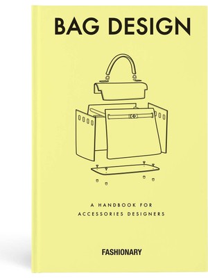 Brf Store Canarino Fashionary Bag Design: A Handbook For Accessories Designers