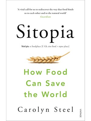 Brf Store Canarino Sitopia: How Food Can Save The World