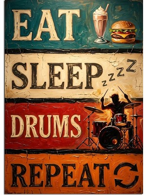 Artmeg Eat Sleep Drums Repeat Müzik Posteri Dekoratif Kanvas - Mdf Ahşap Tablo