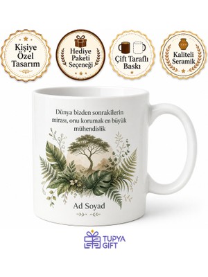 Tupya Gift Doğanın Bekçisi Çevre Mühendisi Doğa Dostu Kupa Bardak Hediye