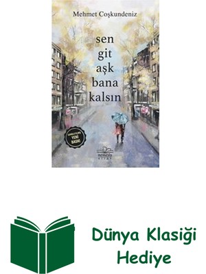 Nemesis Kitap Sen Git Aşk Bana Kalsın + Dünya Klasiği Hediye