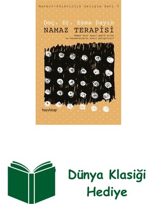 Namaz Terapisi: Manevi - Psikolojik Gelişim Set... + Dünya Klasiği Hediye