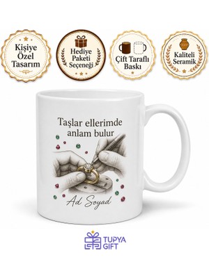 Tupya Gift Takı Imalat Mıhlama Ustası Taşları Yüzüğe Işleyen Kahve Kupası Hediye Bardak