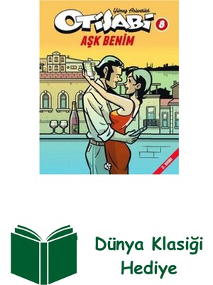 Otisabi 8 - Aşk Benim + Dünya Klasiği Hediye