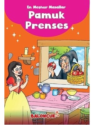 Çocuklar Için En Meşhur Masallar - Pamuk Prenses Hayal ve Odak Geliştirici Masallar