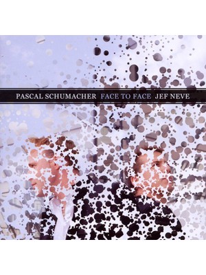 SoundBox Pascal Schumacher, Jef Neve - Face To Face - 1 CD - (Plak Değil CD Dir.)