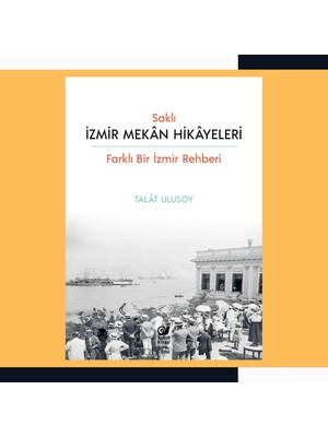 Brf Store Oreviosell Saklı Izmir Mekan Hikayeleri - Farklı Bir Izmir Rehberi