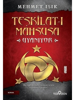 Yediveren Teşkilat-I Mahsusa Uyanıyor