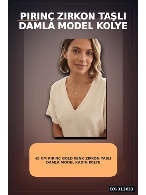 45 cm Pirinç Gold Renk Zirkon Taşlı Damla Model Kadın Kolye - Tek Parça Takı BX-313633