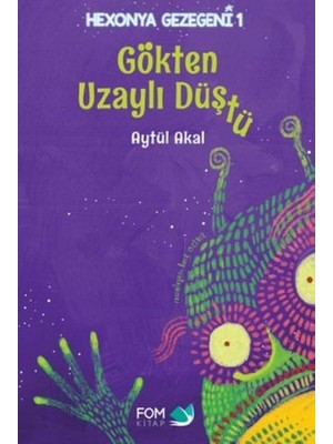 Belirtilmemiş Hexonya Gezegeni 1 - Gökten Uzaylı Düştü